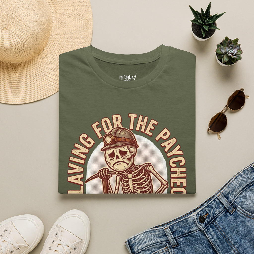 Slaving For The Paycheck Buried In Work T-Shirt