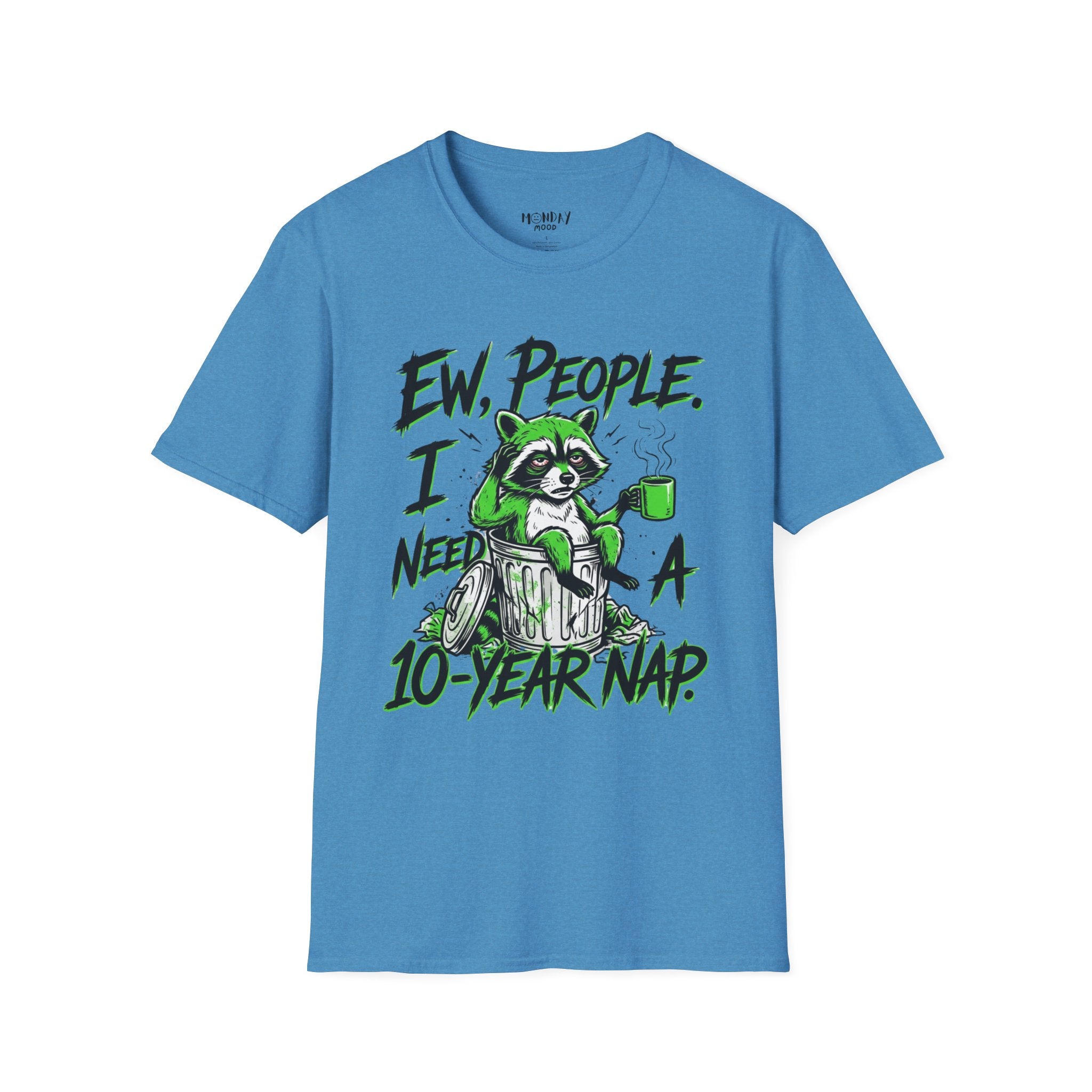 Ew People I Need A 10 Year Nap T-Shirt