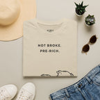 Not Broke Pre Rich T-Shirt