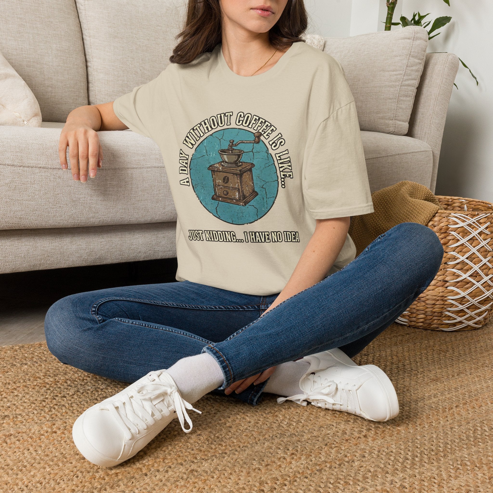 A Day Without Coffee Is Like... T-Shirt