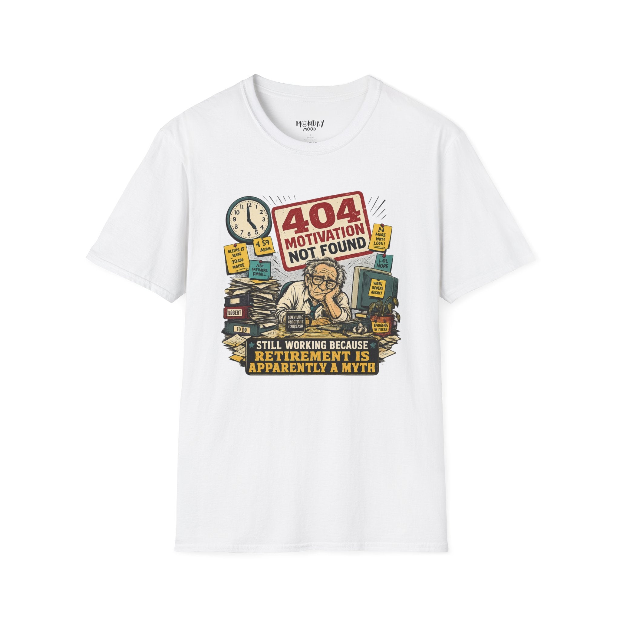 404 Motivation Not Found T-Shirt