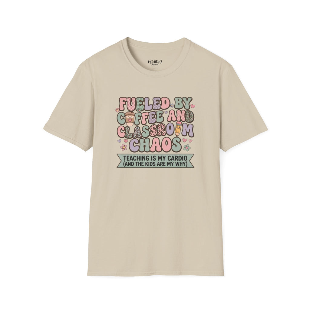 Fueled By Coffee And Classroom Chaos T-Shirt
