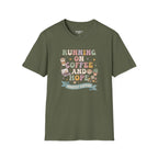 Running On Coffee And Hope T-Shirt