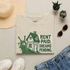 Rent Paid Dreams Pending T-Shirt