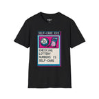 Self Care Exe T-Shirt