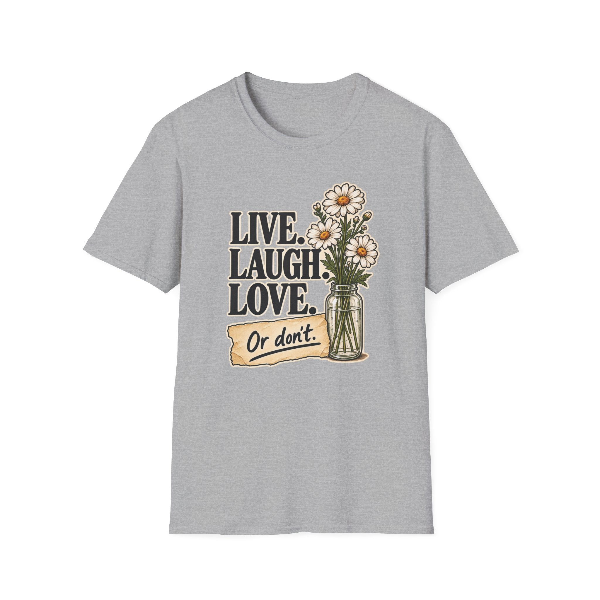 Live Laugh Love T-Shirt