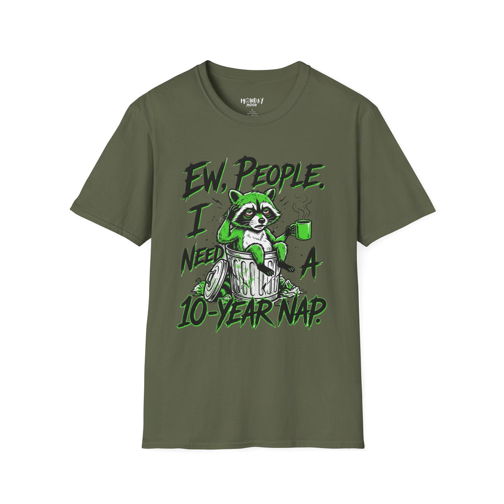 Ew People I Need A 10 Year Nap T-Shirt