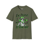 Ew People I Need A 10 Year Nap T-Shirt