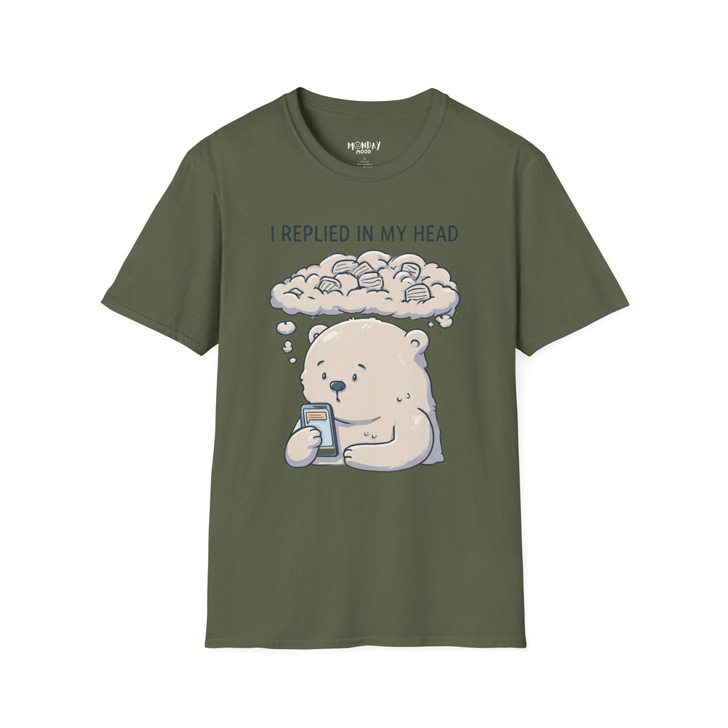 I Replied In My Head T-Shirt