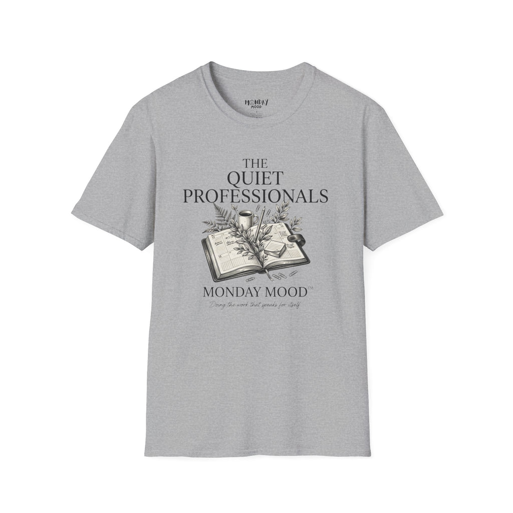The Quiet Professionals T-Shirt