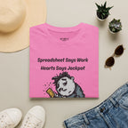 Spreadsheet Says Work Hearts Says Jackpot T-Shirt