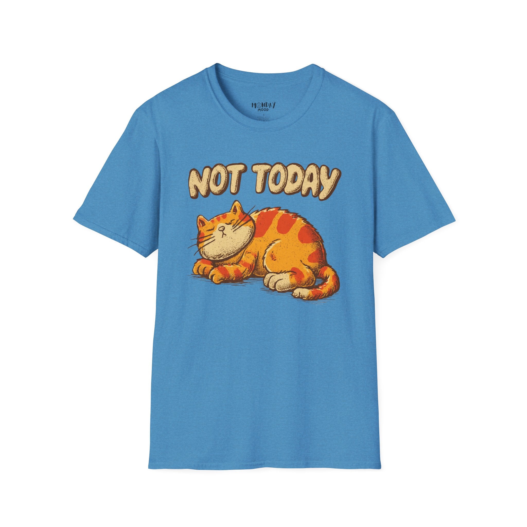 Not Today T-Shirt
