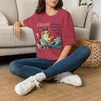 Please Hesitate To Reach Out To Me T-Shirt