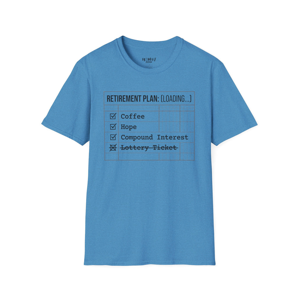 Retirement Plan T-Shirt