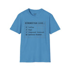 Retirement Plan T-Shirt