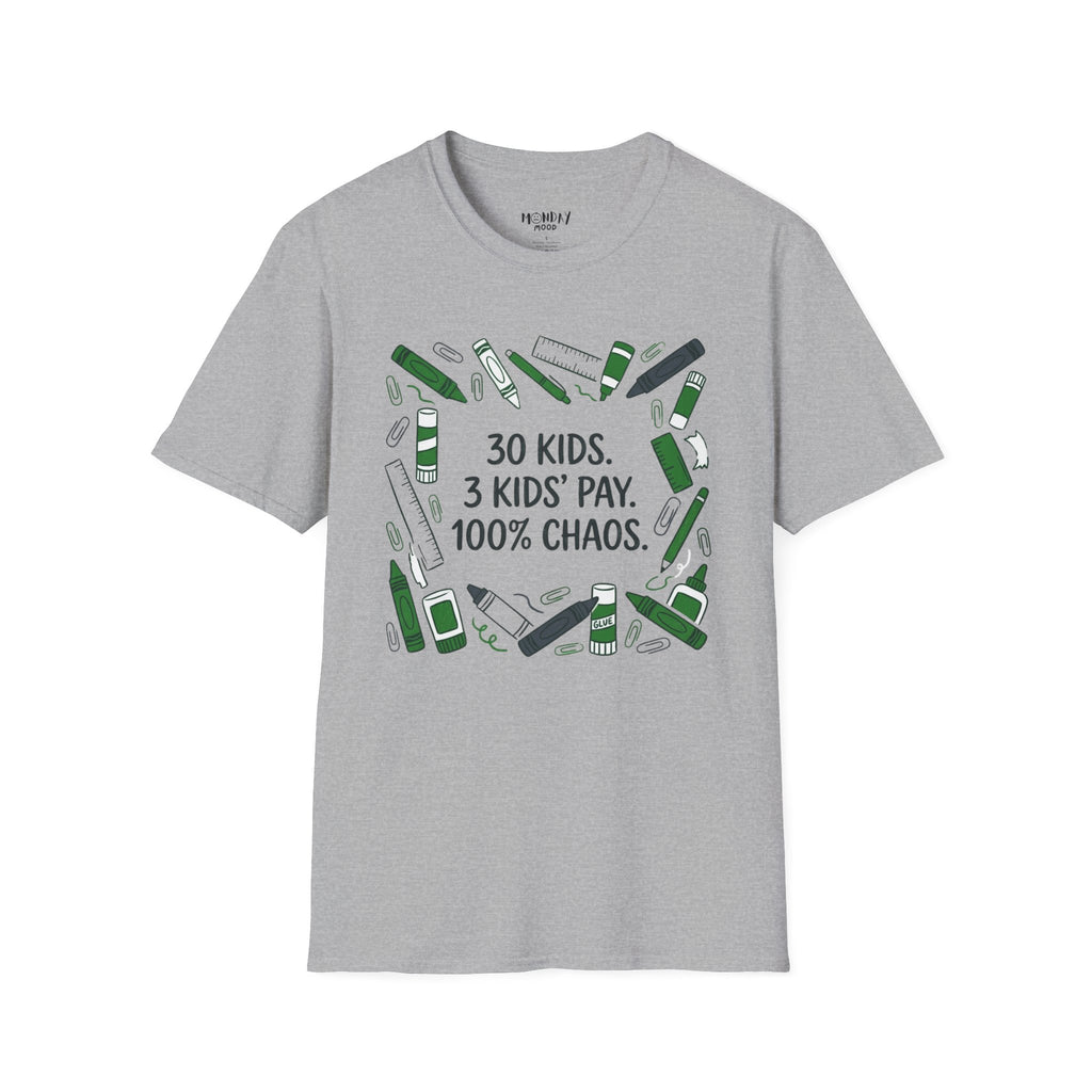 30 Kids. 3 Kids' Pay. 100% Chaos T-Shirt