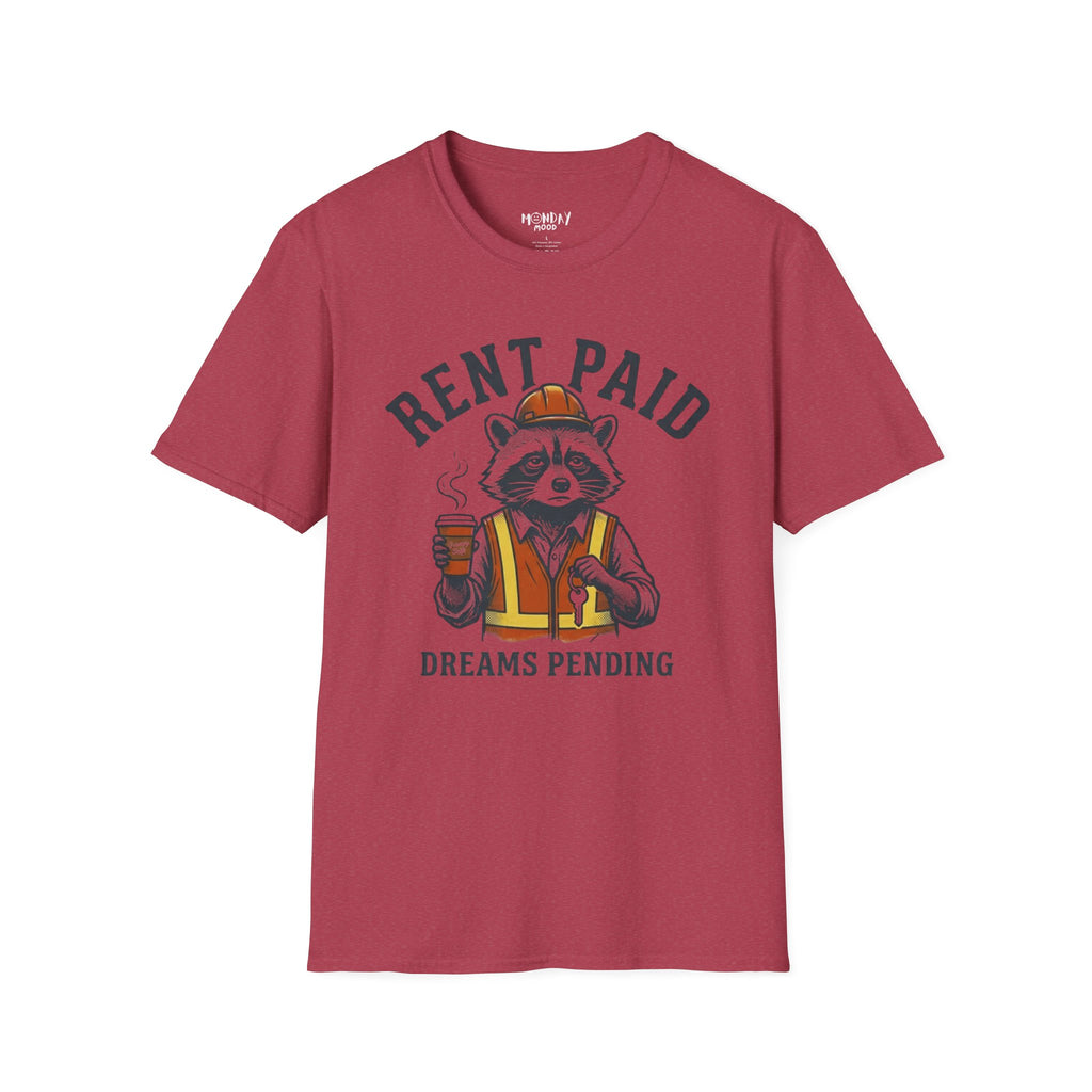 Rent Paid Dreams Pending T-Shirt