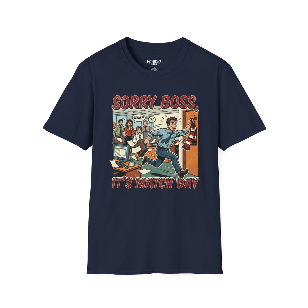 Sorry Boss It's Match Day T-Shirt