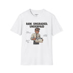 Raw Ungraded Underpaid T-Shirt
