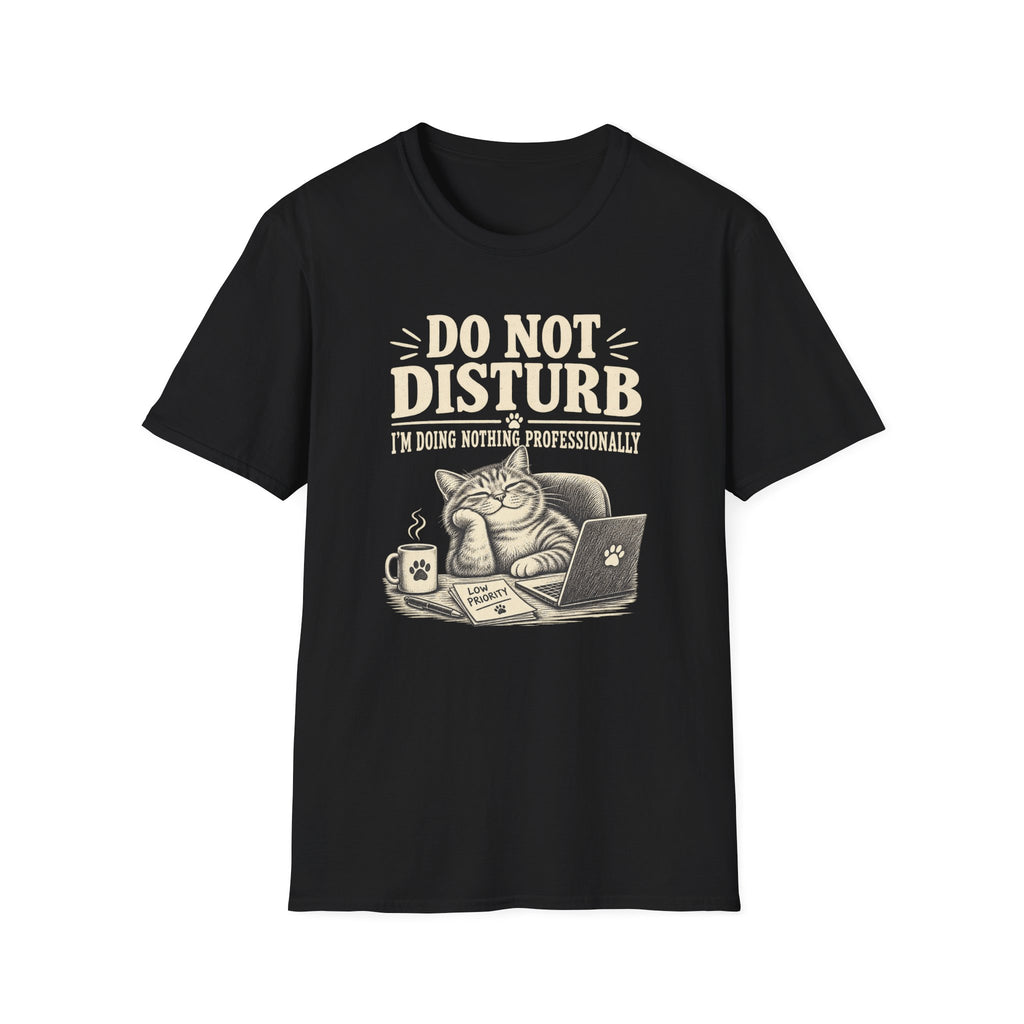 doing nothing professionally T-Shirt