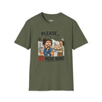 Please... No More Buns T-Shirt