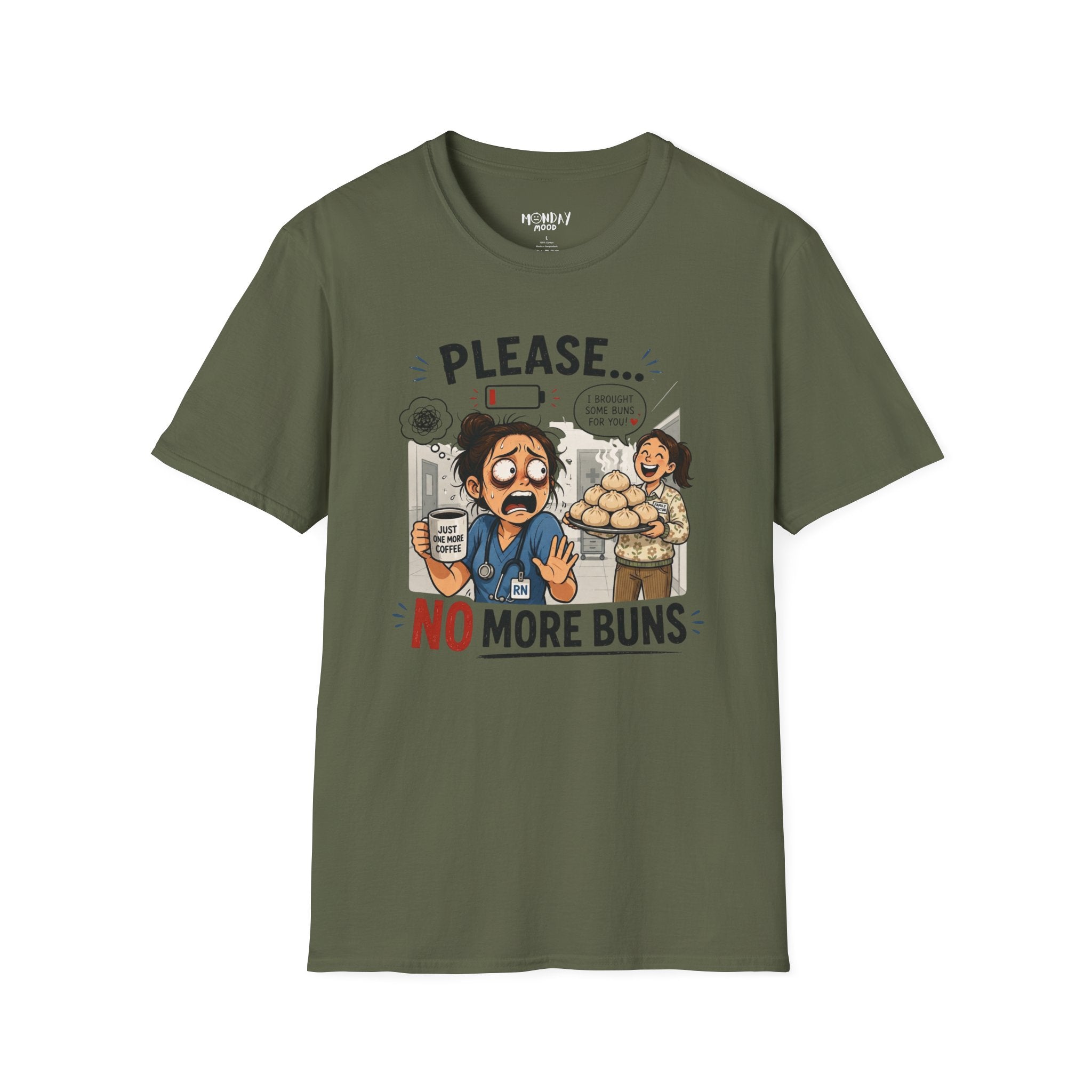 Please... No More Buns T-Shirt