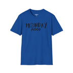Monday Mood T-Shirt