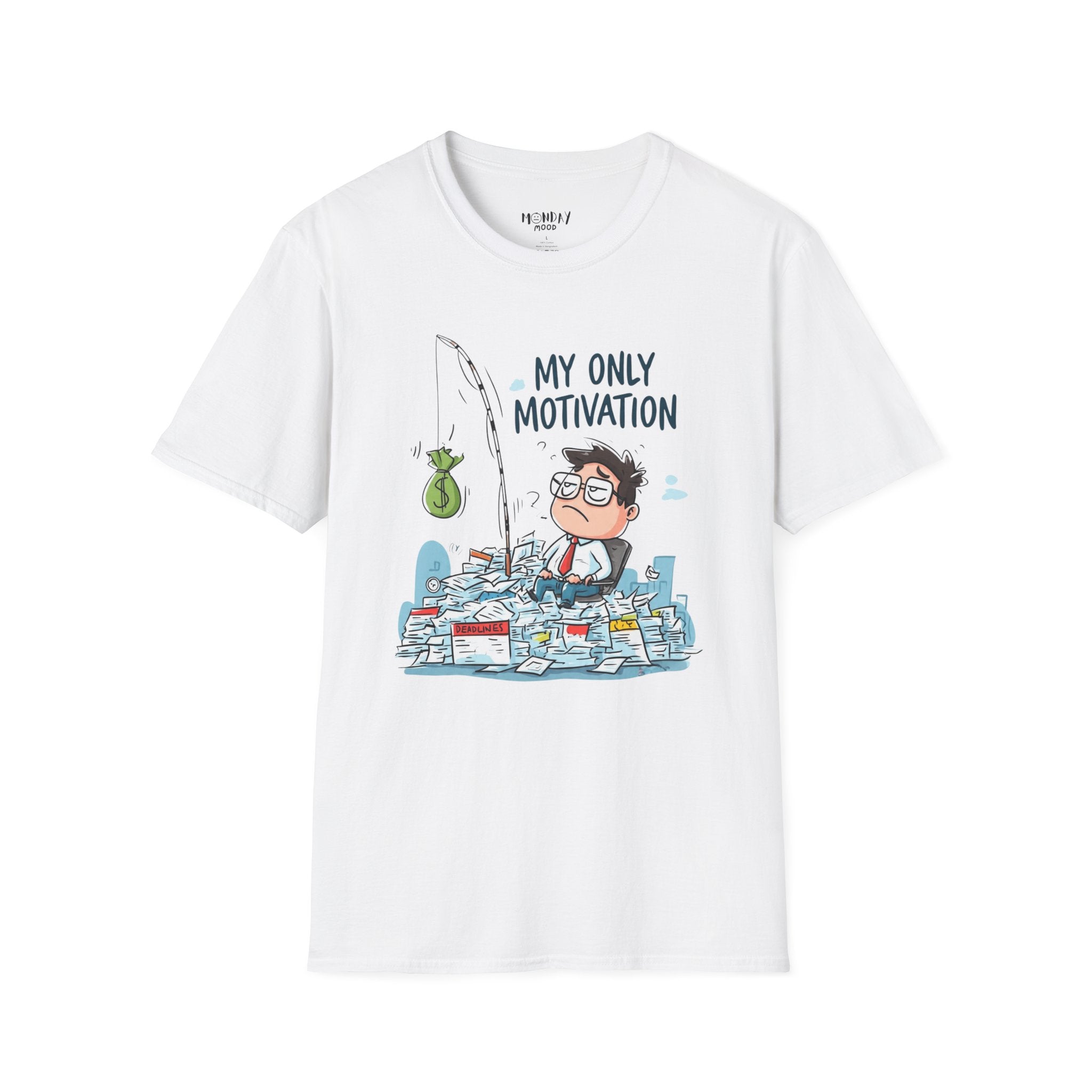 My Only Motivation T-Shirt