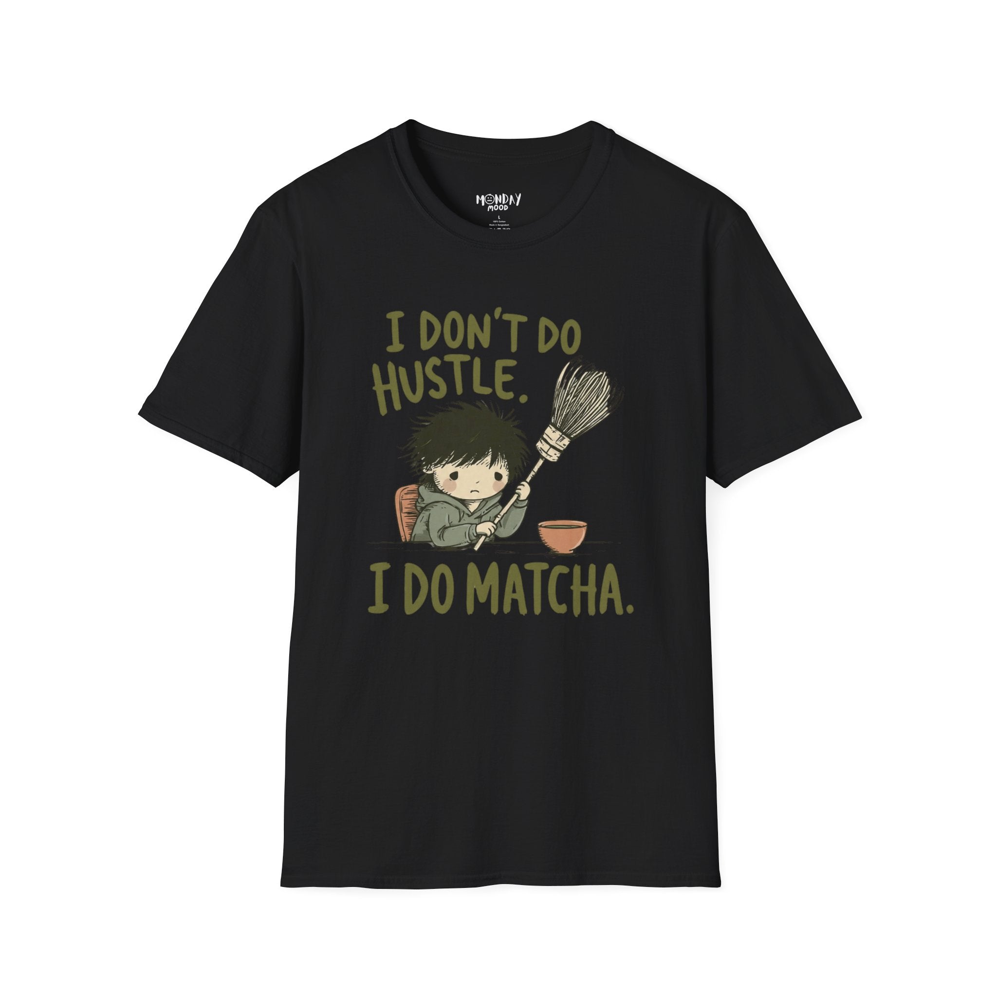 I Don't Do Hustle I Do Match T-Shirt