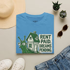 Rent Paid Dreams Pending T-Shirt