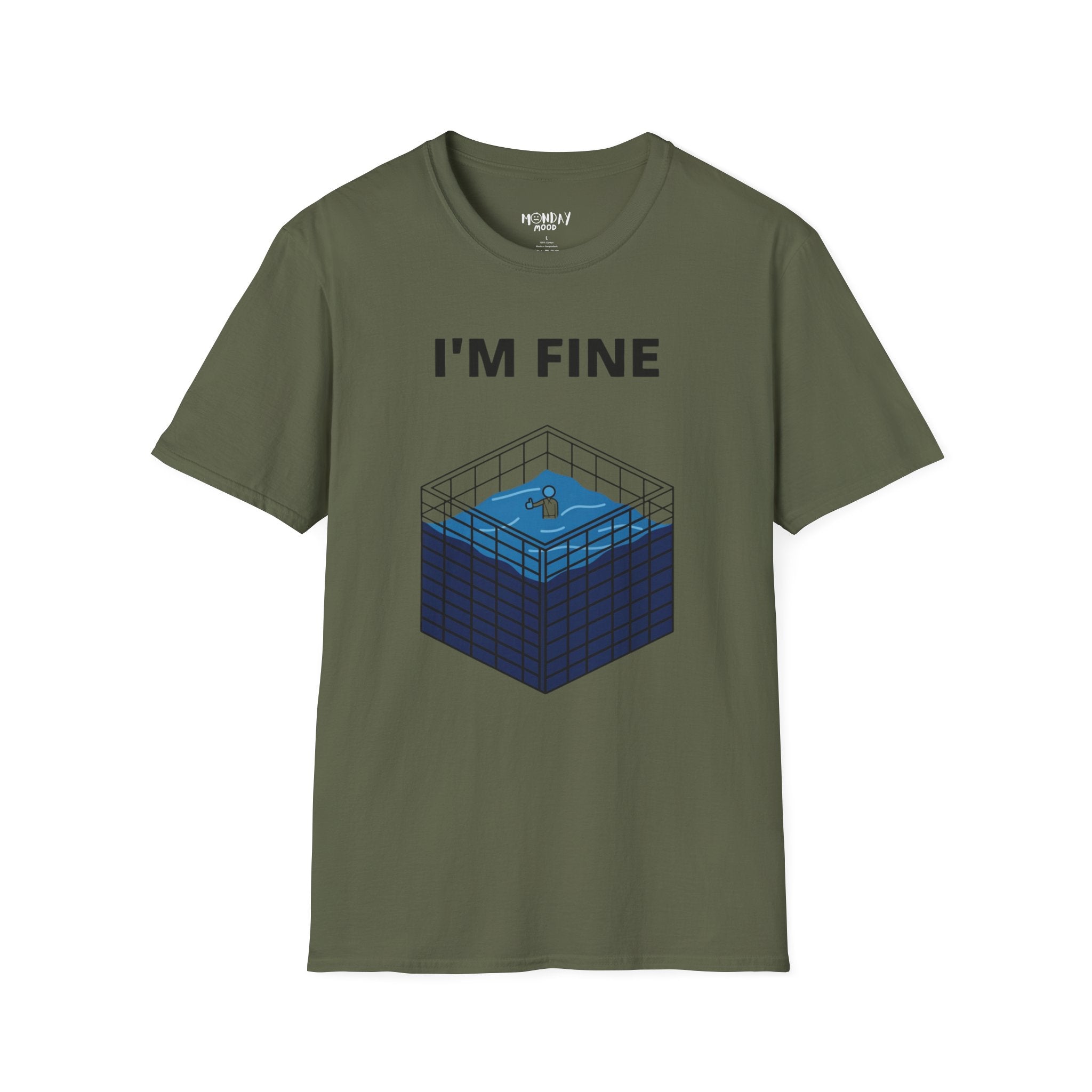I'm Fine T-Shirt