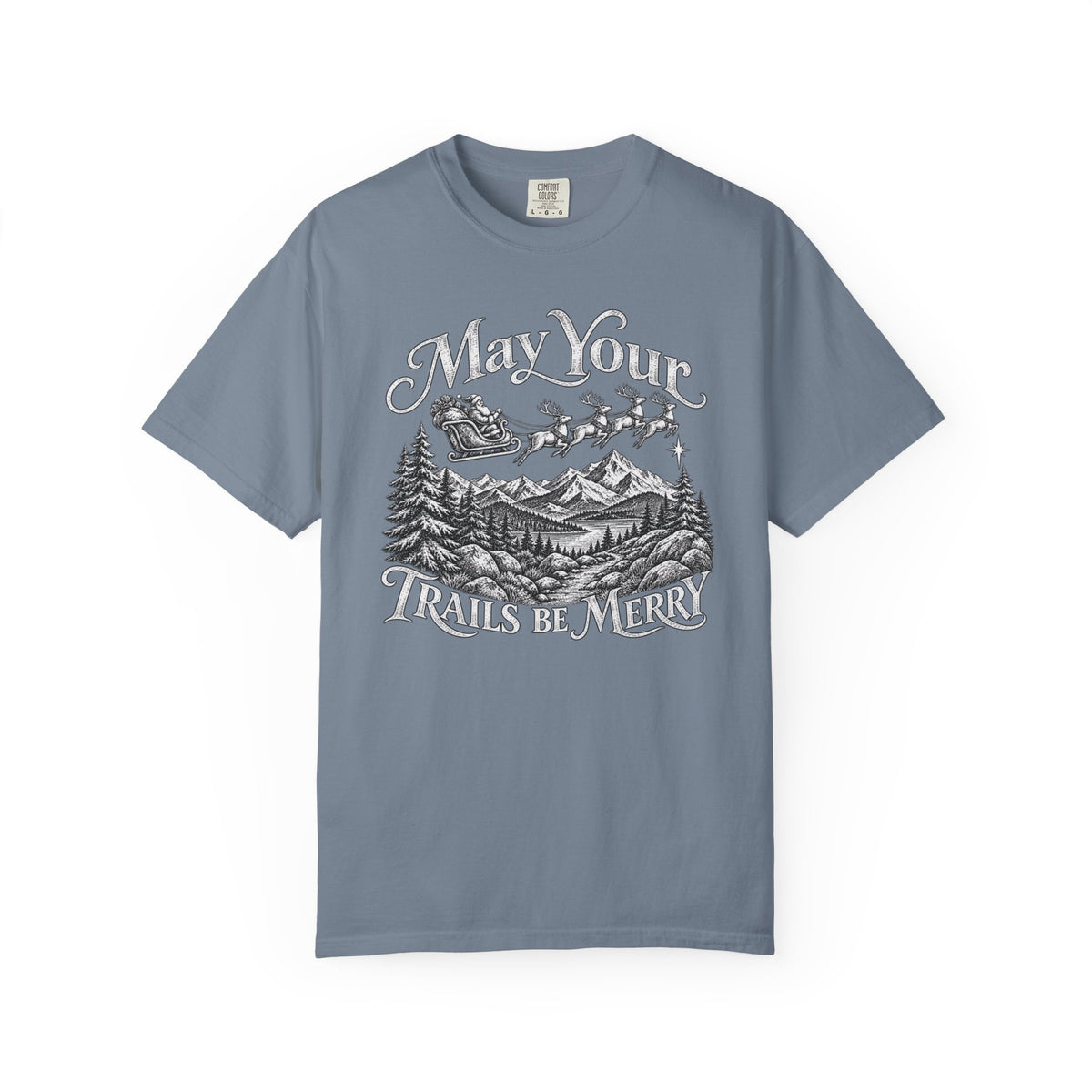 Trails be merry T-Shirt