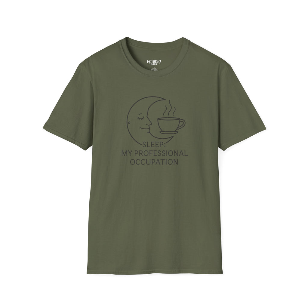 Sleep My Professional Occupation T-Shirt