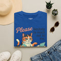 Please Hesitate To Reach Out To Me T-Shirt