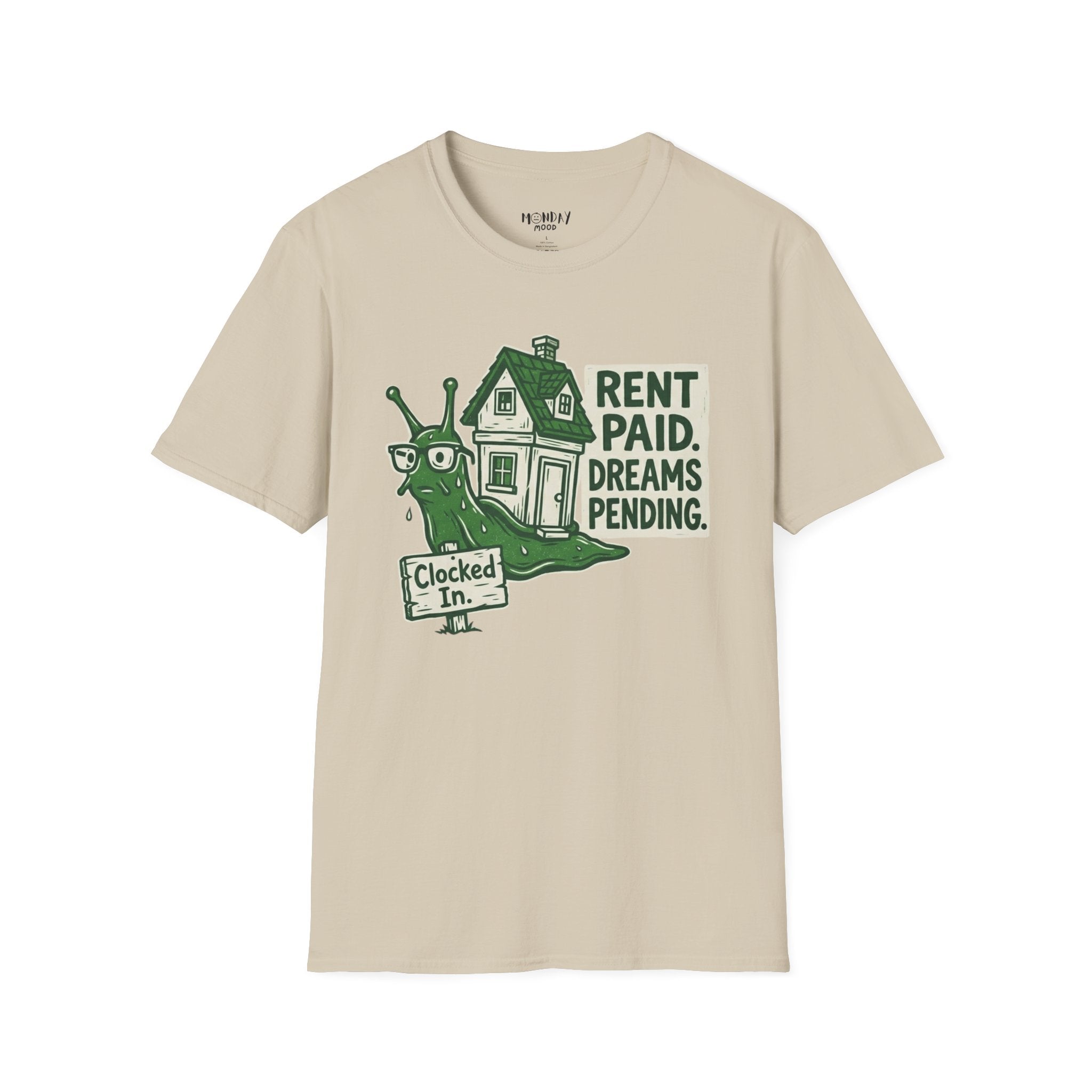 Rent Paid Dreams Pending T-Shirt