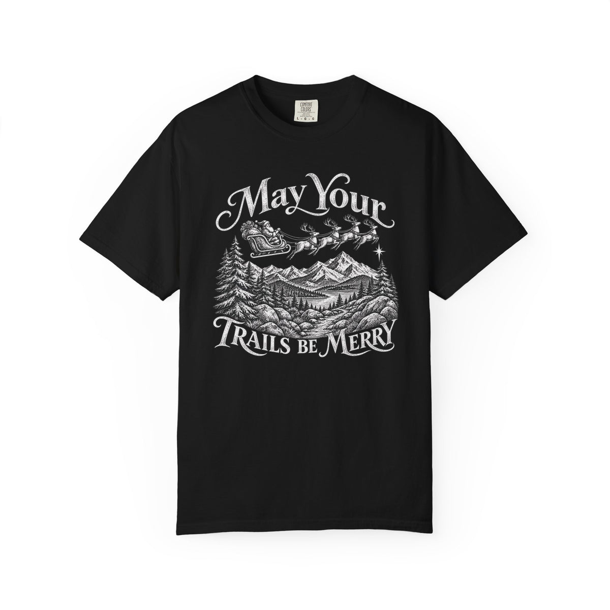 Trails be merry T-Shirt