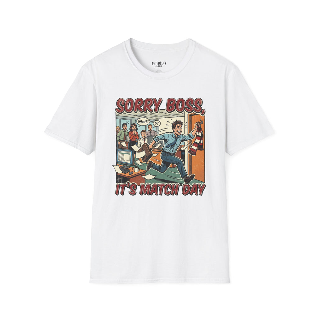 Sorry Boss It's Match Day T-Shirt