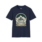 Dept Of Quitting T-Shirt