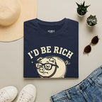 I'd Be Rich If Wishful Thinking Paid T-Shirt