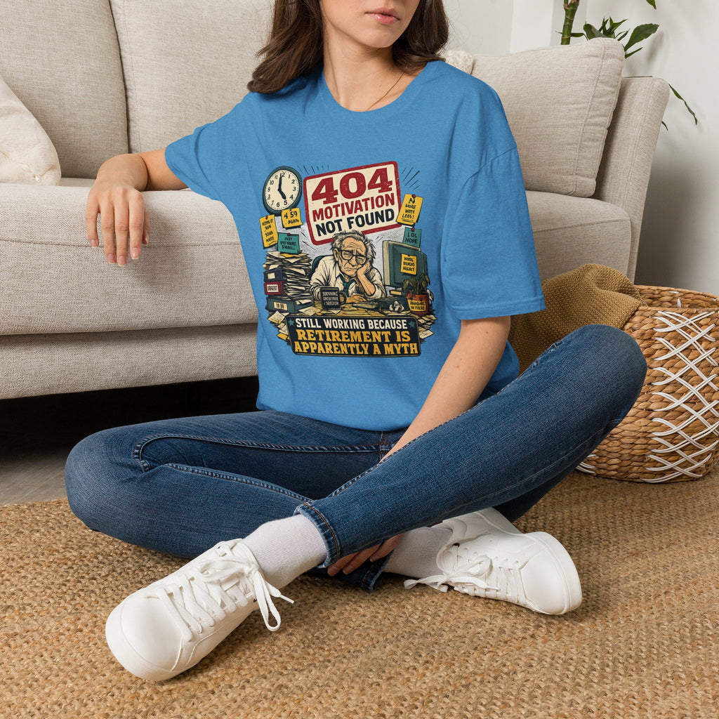 404 Motivation Not Found T-Shirt