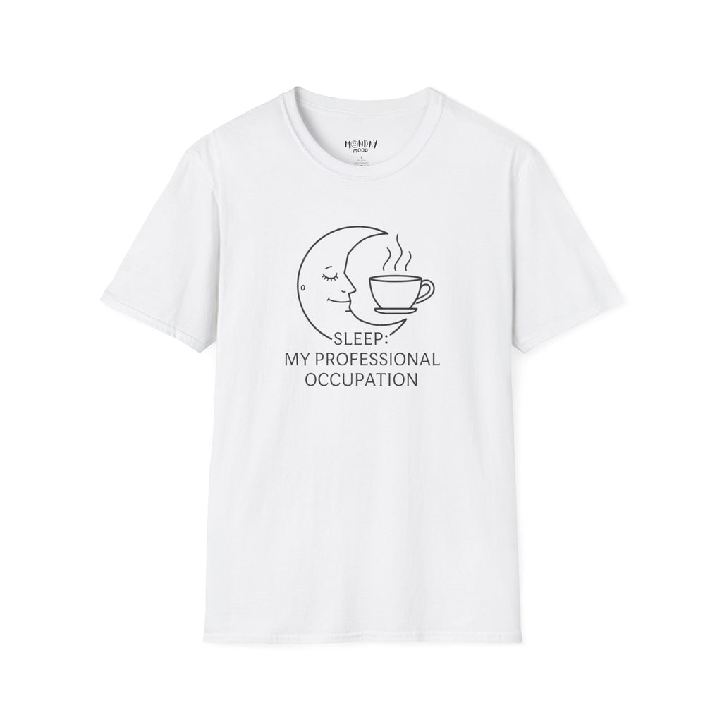 Sleep My Professional Occupation T-Shirt