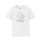 Sleep My Professional Occupation T-Shirt