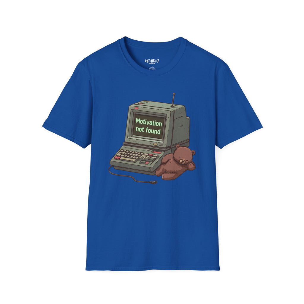 Motivation Not Found T-Shirt