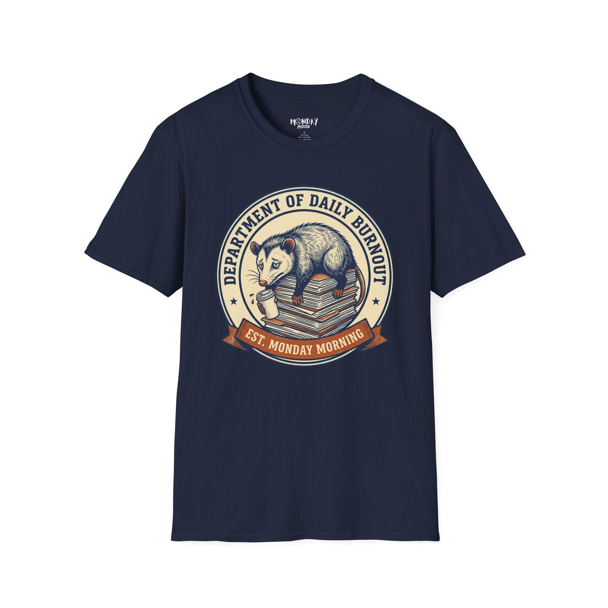 Department Of Daily Burnout T-Shirt