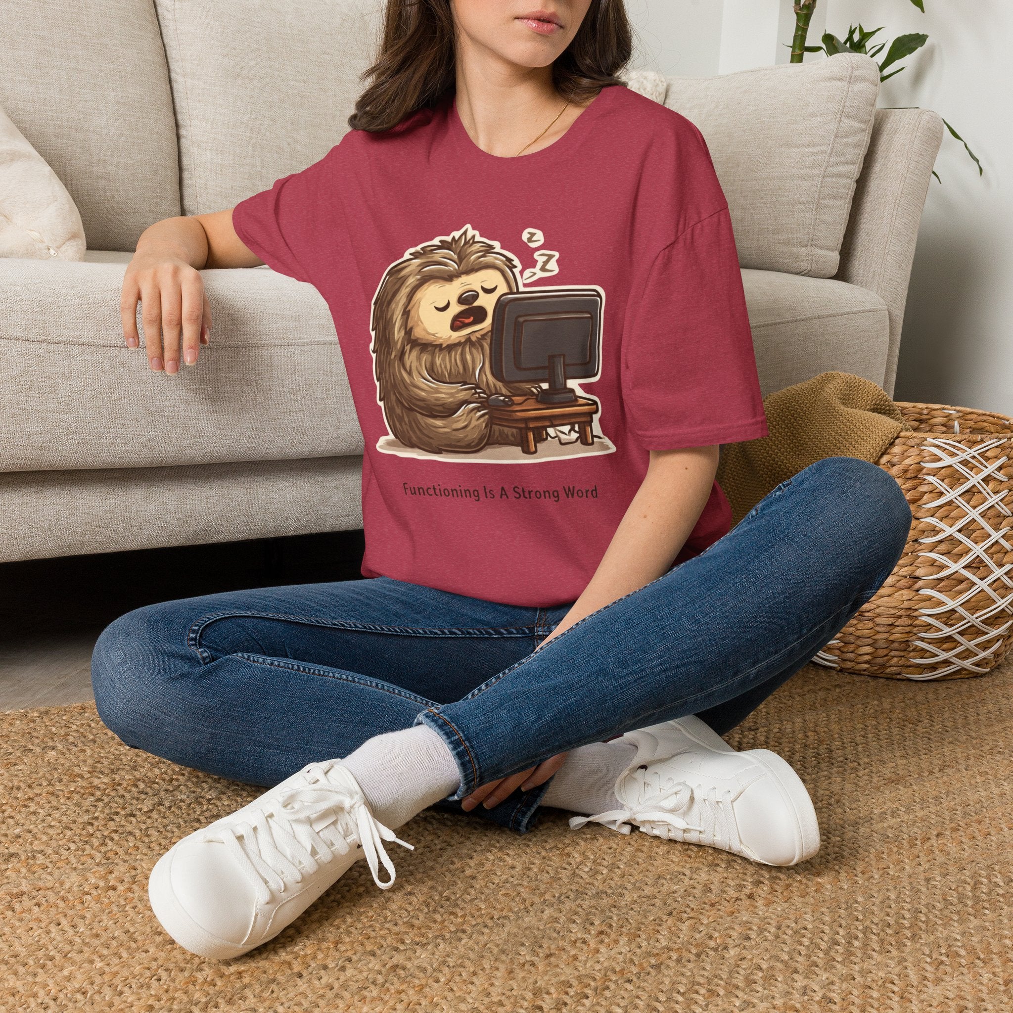 Functioning Is A Strong Word T-Shirt