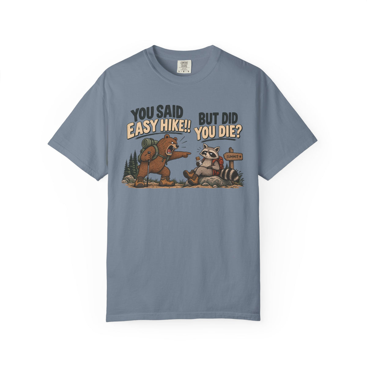 Easy They Said T-Shirt