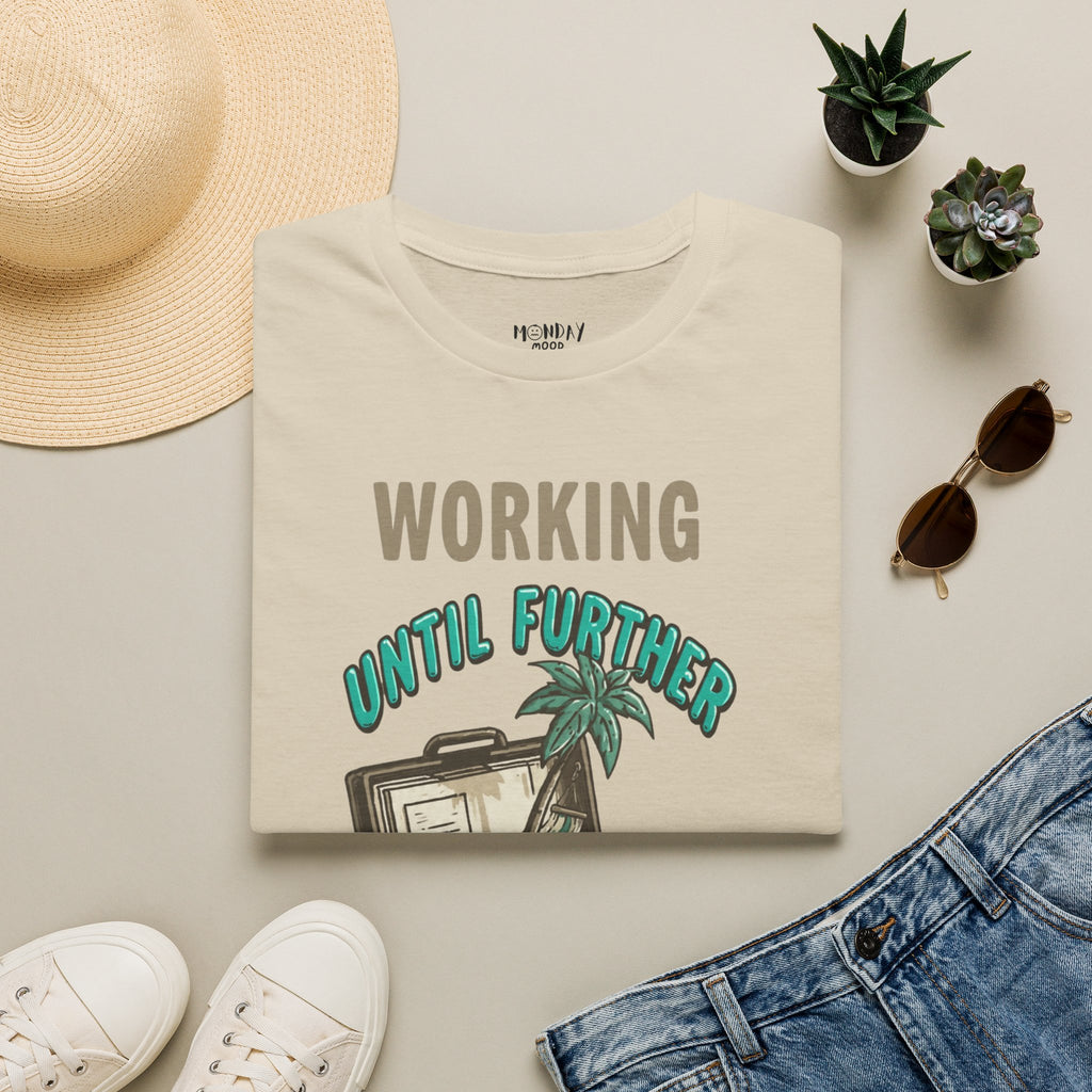Working Until Further Lottery Notice T-Shirt