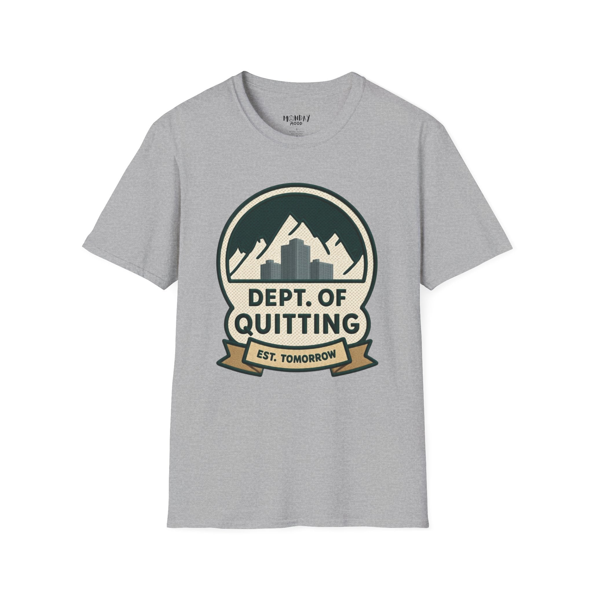 Dept Of Quitting T-Shirt