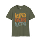 Mind Over Matter T-Shirt