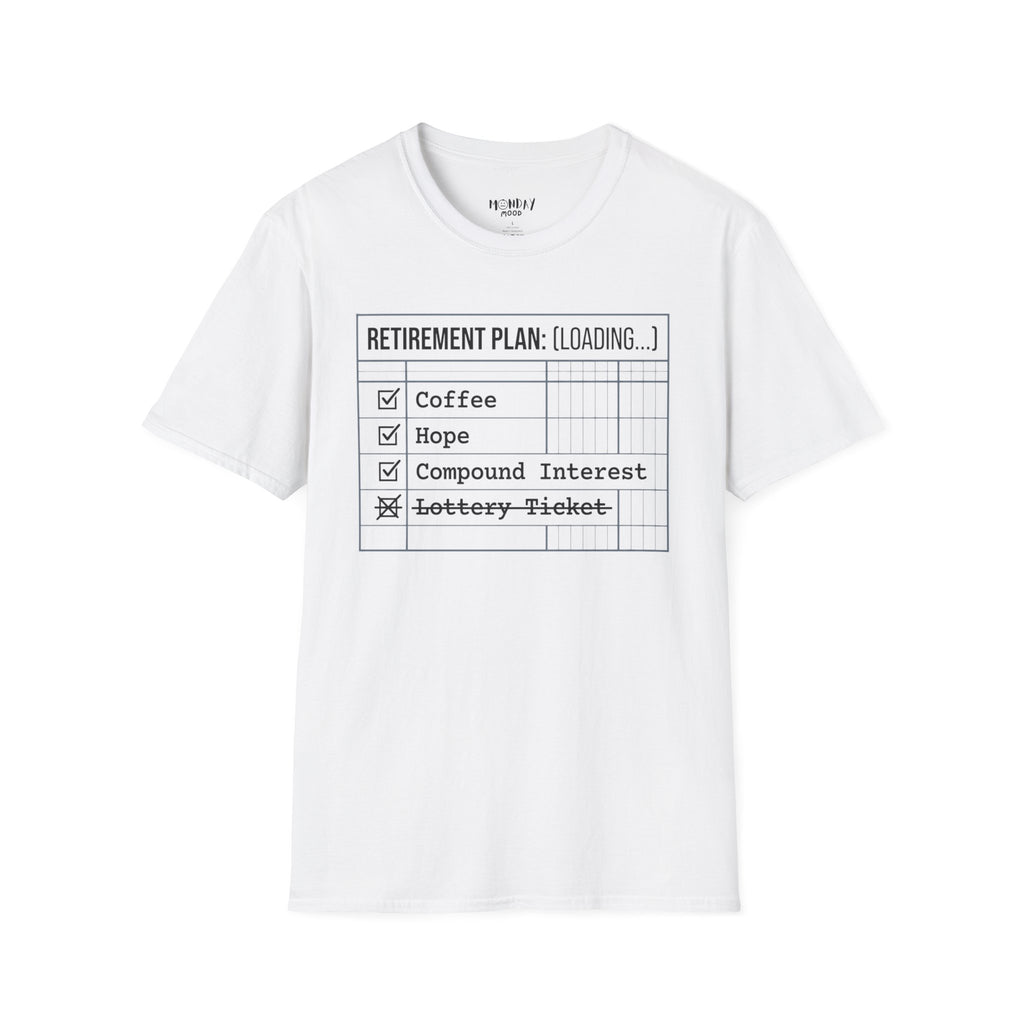Retirement Plan T-Shirt